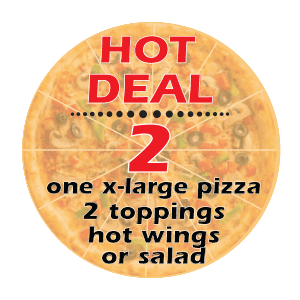 Super Hot Deal #2 One X-Large Pizza w/2 Toppings, Hot Wings or Salad